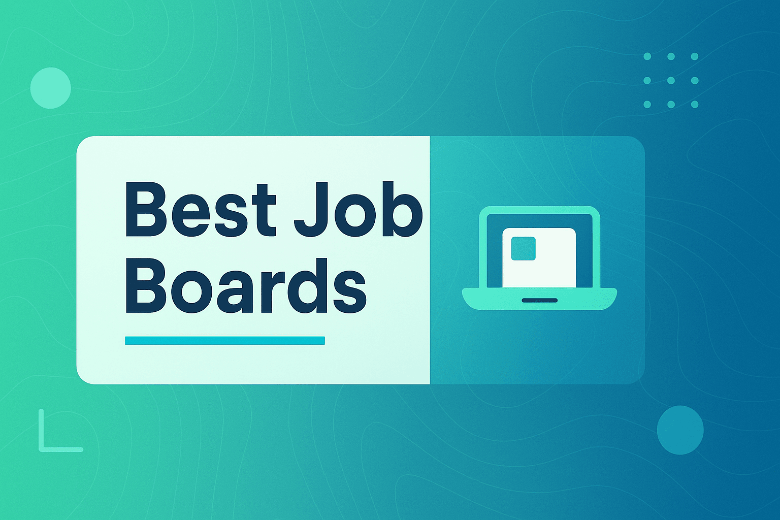 Top 25 Best Job Boards 2025